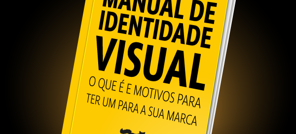O que é e por que ter um manual de identidade visual.